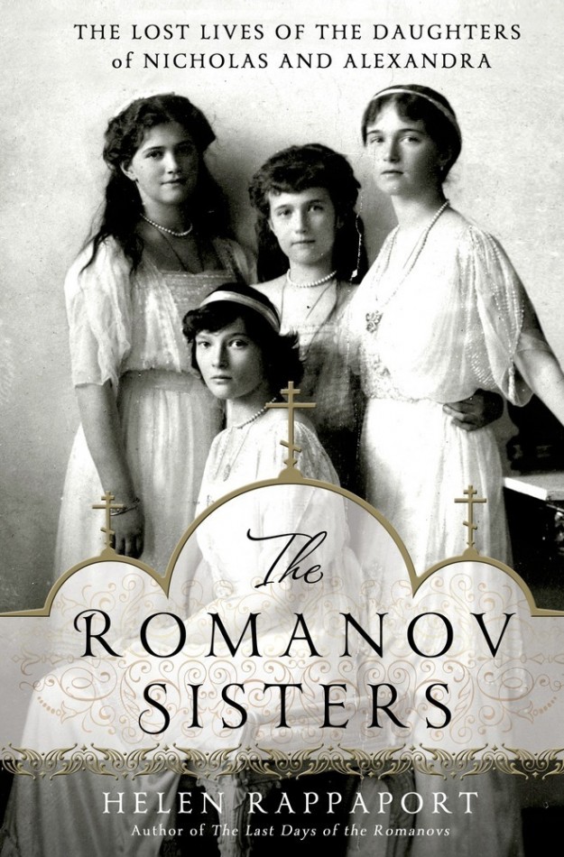 REVIEW: The Romanov Sisters by Helen Rappaport