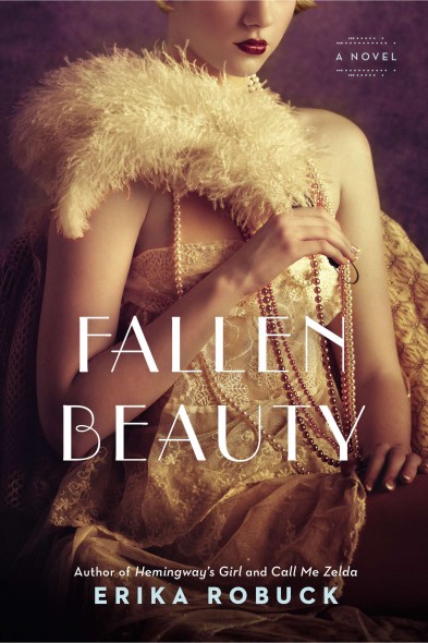 Fallen Beauty by Erika Robuck