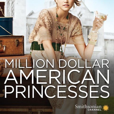 Million Dollar American Princesses