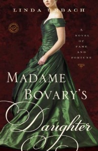 Madame Bovary's Daughter by Linda Urbach